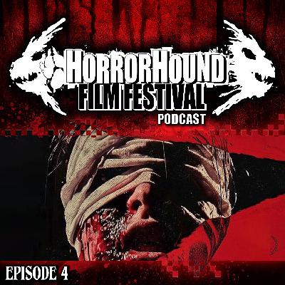 HorrorHound FilmFest Episode 004: Festival Favorites