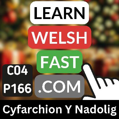 c04p166 (s04e165) - Cyfarchion Y Nadolig (Christmas Greetings)