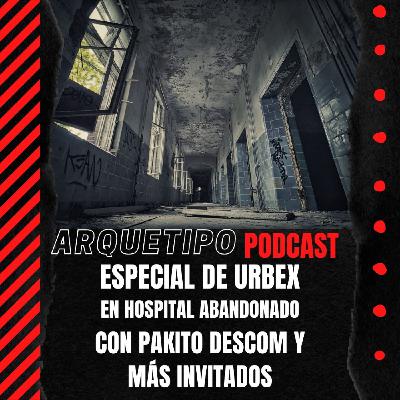 Nuestro primer Urbex en hospital abandonado con Paquito Descom y más invitados Nuestro primer Urbex en hospital abandonado con Paquito Descom y más invitados