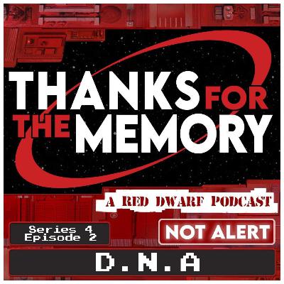 Series 4 Episode 2 - D.N.A