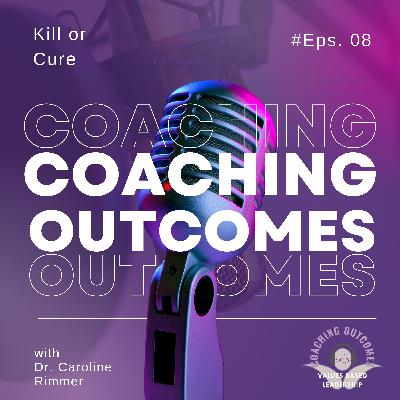 Kill or Cure : Medicine for Healthy Leadership