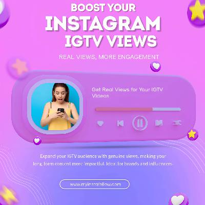 Buy Instagram IGTV Views  - fameviso.com