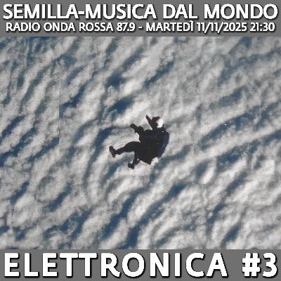 [Semilla] Musica Elettronica #3