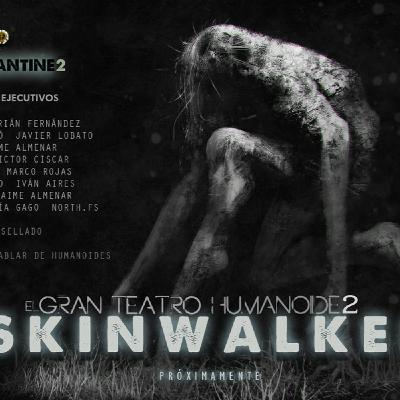 SSQ4x17 El Gran Teatro Humanoide: SKINWALKER (Parte 1)