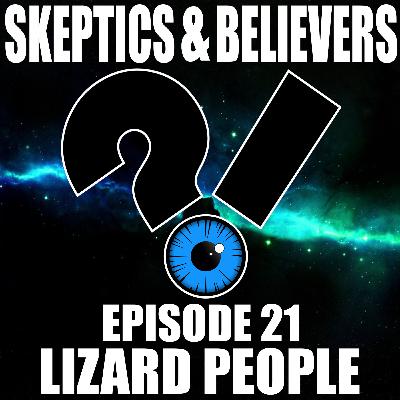 21: Lizard People