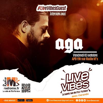 Live Vibes #8 : AGA