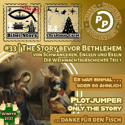 only the Story | The Story bevor Bethlehem | von Schwangeren, Engeln und Eseln | Die Weihnachtsgeschichte Teil 1