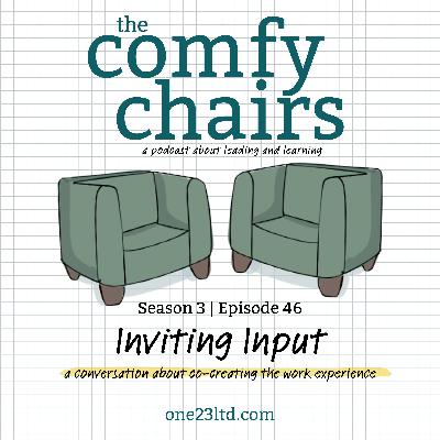 Inviting Input