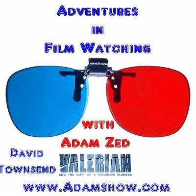 AFW -=Valerian and The City of A Thousand Planets-=  Adam Zed and David Townsend AFW -=Valerian and The City of A Thousand Planets-=  Adam Zed and David Townsend