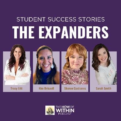 82. The Expanders Series: Authenticity, Fear, and Potential with Kim, Sarah, & Sharon