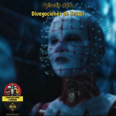 Divagaciones de Terror – Episodio #28 – Compartamos Terror – Horror Hazard
