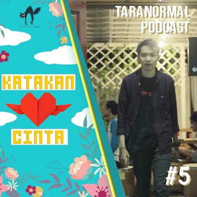 #5 Katakan Cinta
