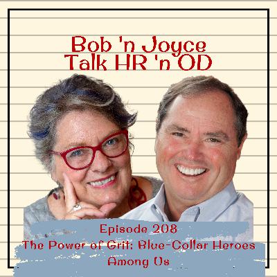 Episode 208: The Power of Grit: Blue-Collar Heroes Among Us