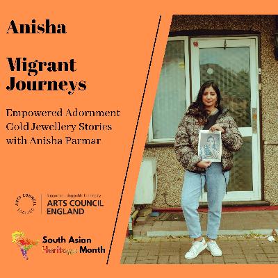 Anisha - Migrant Journeys