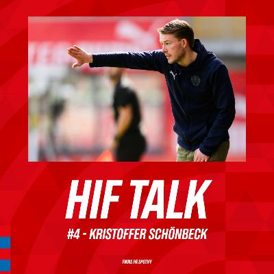 HIF TALK #4 - Kristoffer Schönbeck