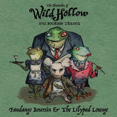 The Boursin Trilogy - Ep 1: Fandango Boursin & The Lilypad Lounge