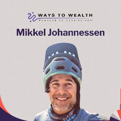 Creating a Truly Novel Product in a Global Market, with Mikkel Johannessen - Ways to Wealth EP124 Creating a Truly Novel Product in a Global Market, with Mikkel Johannessen - Ways to Wealth EP124