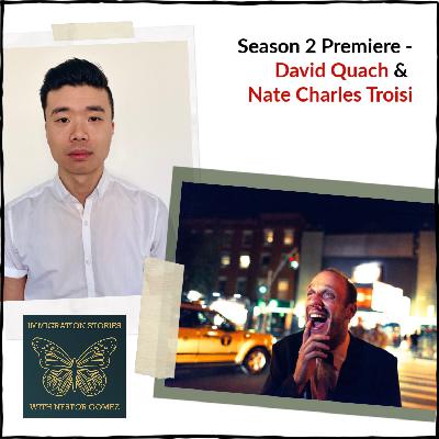 Season 2 Premiere: David Quach & Nate Charles Troisi Season 2 Premiere: David Quach & Nate Charles Troisi
