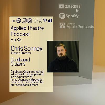 S01 E32 -Chris Sonnex / Cardboard Citizens S01 E32 -Chris Sonnex / Cardboard Citizens