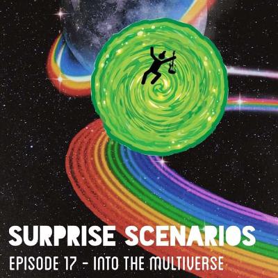 (S1) Episode 17 - Into the multiverse (S1) Episode 17 - Into the multiverse