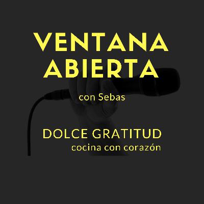 #VENTANABIERTA​​ Dolce Gratitud revela cual es el ingrediente básico en sus preparaciones