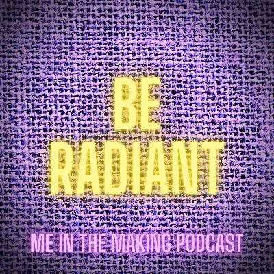 17 Be Radiant 17 Be Radiant