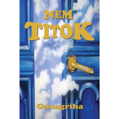 Te Ember! - Nem Titok Te Ember! - Nem Titok