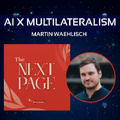 AIxMultilateralism: Can AI Predict A Crisis? with Dr. Martin Waehlisch AIxMultilateralism: Can AI Predict A Crisis? with Dr. Martin Waehlisch
