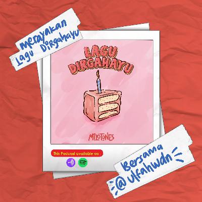 Eps 11: Merayakan Lagu Dirgahayu (Bersama : @ulfahwdn) Eps 11: Merayakan Lagu Dirgahayu (Bersama : @ulfahwdn)
