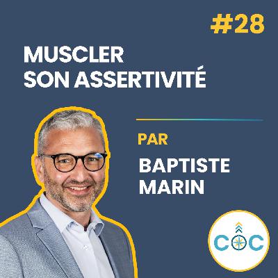 [REDIFF] - Muscler son assertivité