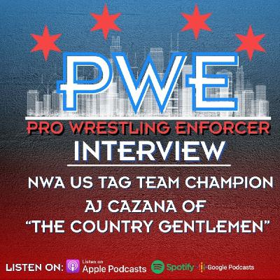 NWA Star AJ Cazanao of US Tag Team Champions "The Country Gentleman" PWE Report Interview