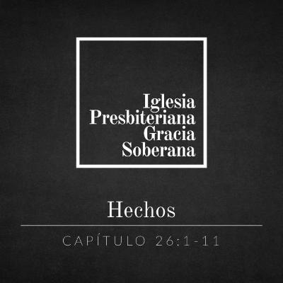Hechos 26:1-11 | Sermón del domingo por la tarde 1.4.25