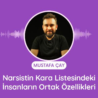 Narsistin Kara Listesindeki İnsanların Ortak Özellikleri
