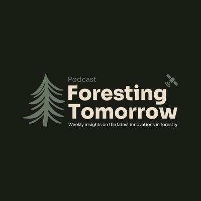Foresting Tomorrow #35 | Fire satellites, forest economics, and the return of waffle-roofed racing