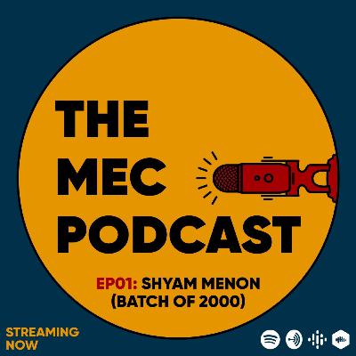 EP #01 W/ SHYAM MENON EP #01 W/ SHYAM MENON