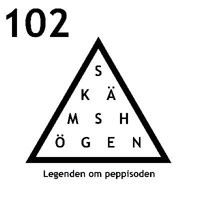 Avsnitt 102 – Legenden om peppisoden Avsnitt 102 – Legenden om peppisoden