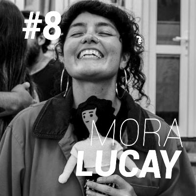 #8 Mora Lucay: la magia de Valparaíso y una 'Bestia'