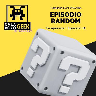 T1 E12 Episodio Random