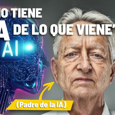 REACCIONANDO A GEOFFREY HINTON: HAY UN 20% DE POSIBILIDADES DE QUE NOS DESTRUYA LA IA