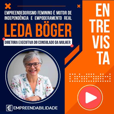 EP#22 : Leda Boger - Instituto Consulado da Mulher EP#22 : Leda Boger - Instituto Consulado da Mulher