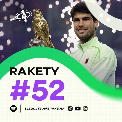 RAKETY #52 | Jak Menšík vyzrál na Sinnera a je Alcaraz vůbec člověk? Kopřivův životní turnaj v Riu