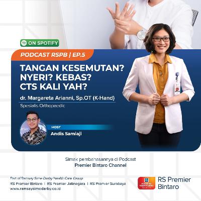 Tangan Kesemutan? Nyeri? Kebas? CTS Kali Yah? - dr. Margareta Arianni, Sp.OT (K-Hand)