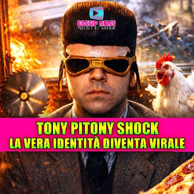 Il vero volto di Tony Pitony è online. La foto che tutti stavano cercando è già virale