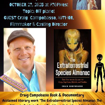 TWO PSYCHICS EP 71 Off Planet Guest Craig Campobasso Author & Filmmaker TWO PSYCHICS EP 71 Off Planet Guest Craig Campobasso Author & Filmmaker
