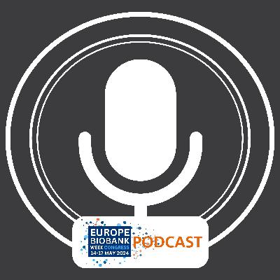 15 - Congress Radio: Europe Biobank Week 2024 - Day One
