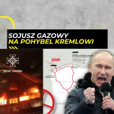 10.10 - SOJUSZ GAZOWY i TRZECI GAZOPORT na pohybel Rosji