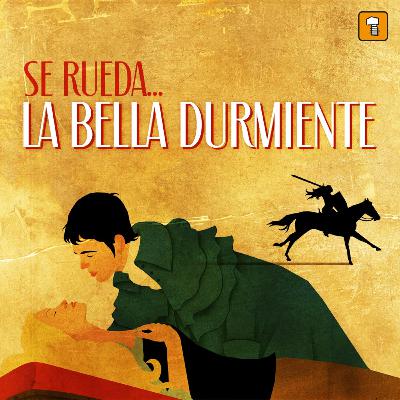 Érase dos veces La Bella Durmiente: Se rueda... La Bella Durmiente