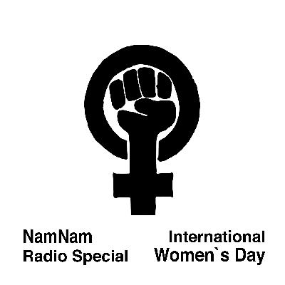 NamNam Radio *International Women’s Day Special*