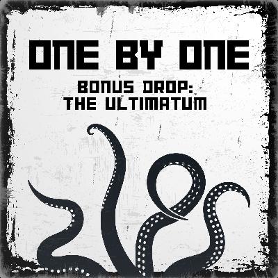 1x1 - Bonus Drop: The Ultimatum