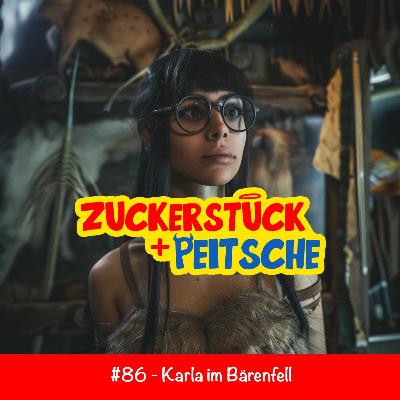 #86 – Karla im Bärenfell